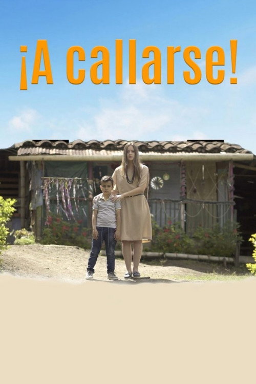 Movie poster for ¡A callarse! (2020)