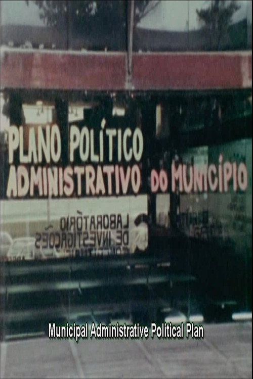 Movie poster for Plano Político Administrativo do Município (1982)