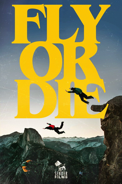 Movie poster for Fly Or Die (2010)