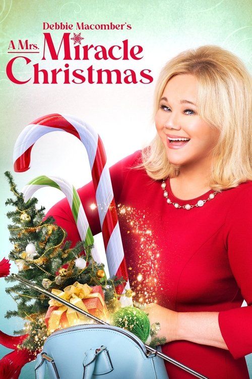 Movie poster for Debbie Macomber's A Mrs. Miracle Christmas (2021)