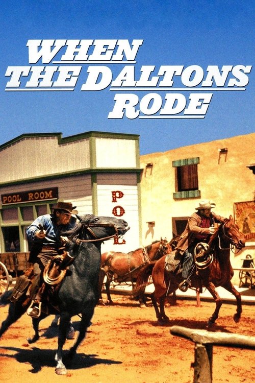 Movie poster for When the Daltons Rode (1940)
