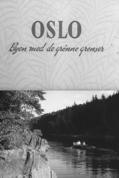 Movie poster for Oslofilm: Oslo: Byen med de grønne grenser (1953)