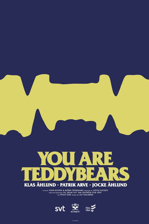 Movie poster for You are Teddybears (2017)