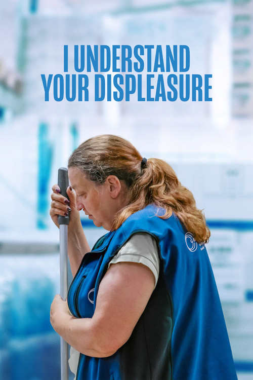 Movie poster for I Understand Your Displeasure (2026)