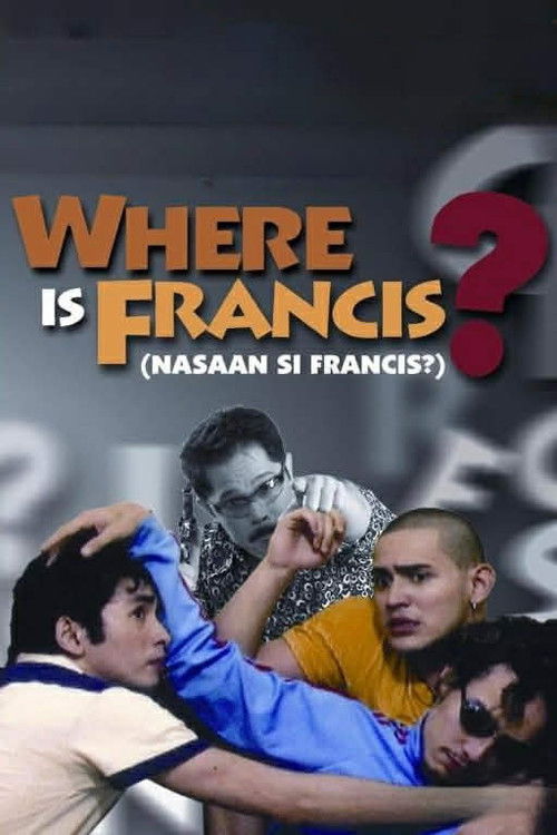 Movie poster for Where Is Francis? (2006)