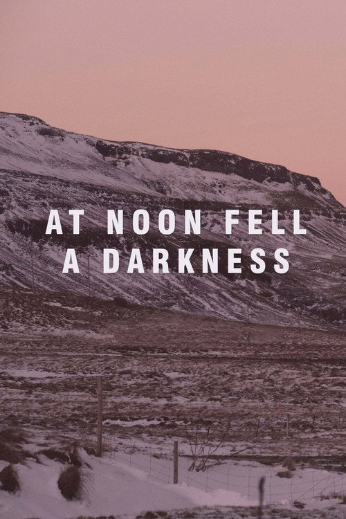 Movie poster for At Noon Fell a Darkness (2018)