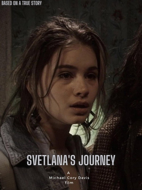 Movie poster for Svetlana's Journey (2004)