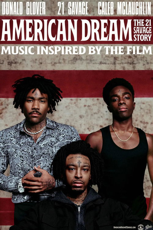 Movie poster for American Dream: The 21 Savage Story (2024)
