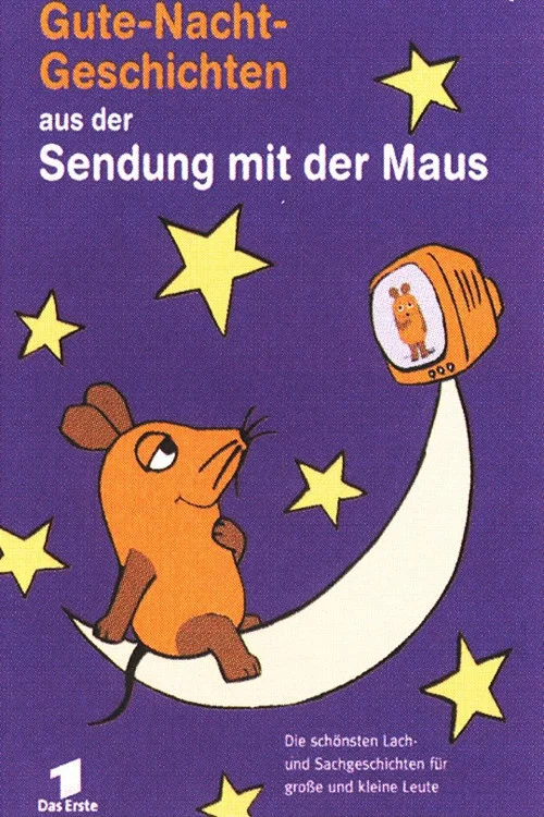 Movie poster for Gute-Nacht-Geschichten aus der Sendung mit der Maus (2003)