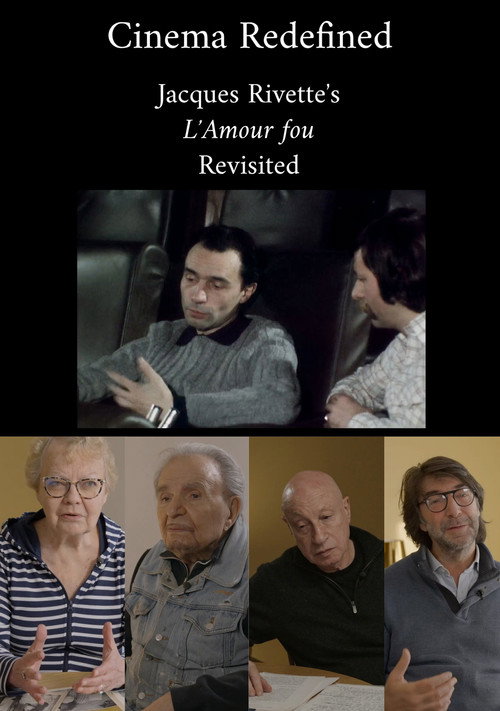 Movie poster for Cinema Redefined: Jacques Rivette's L'Amour Fou Revisited (2024)