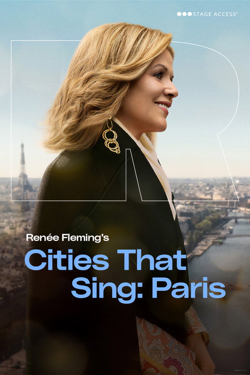 Movie poster for Renée Fleming's Cities That Sing - Paris (2022)
