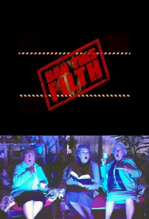 Series poster for Ban This Filth (2004)