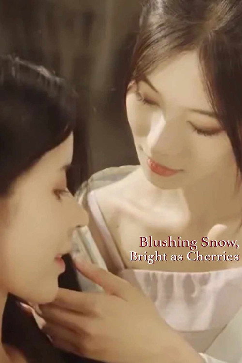 Movie poster for Blushing Snow, Bright as Cherries (2023)