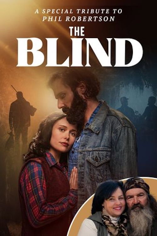 Movie poster for The Blind: A Phil Robertson Tribute (2025)