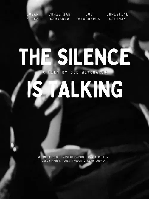 Movie poster for The Silence is Talking