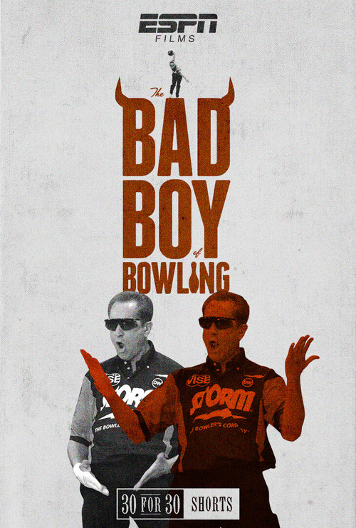 Movie poster for The Bad Boy of Bowling (2016)
