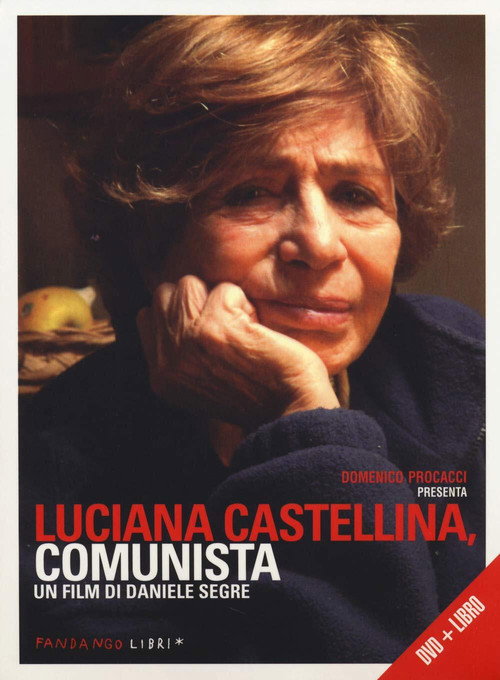 Movie poster for Luciana Castellina, comunista (2012)