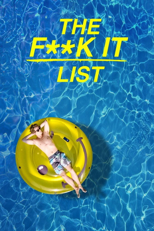 Movie poster for The F**k-It List (2020)