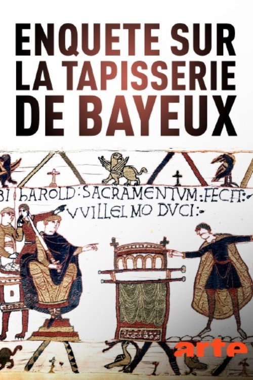 Movie poster for La Tapisserie de Bayeux, la Quête des origines (2022)
