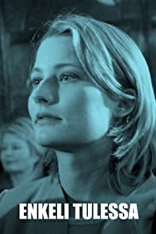 Movie poster for Enkeli tulessa (2004)