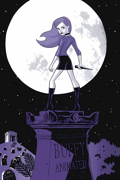 Buffy the Animated Series poster