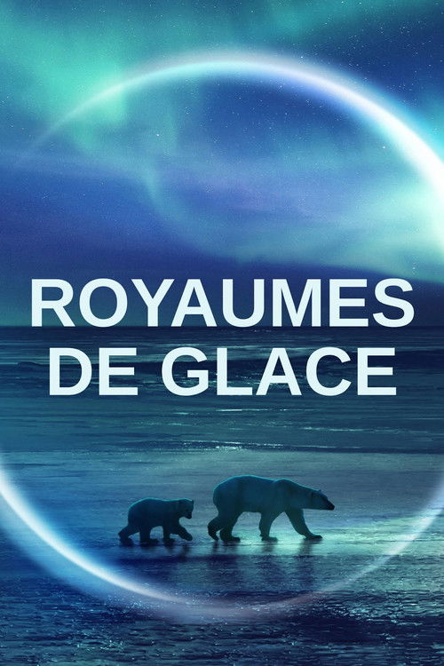 Royaumes de Glace poster