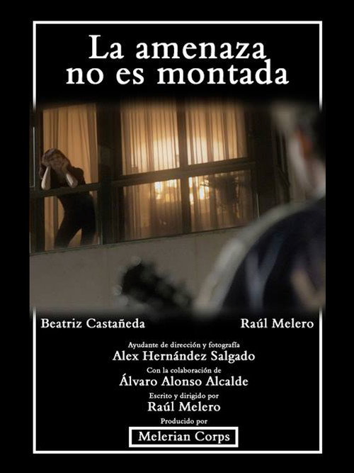 Movie poster for La amenaza no es montada (2017)