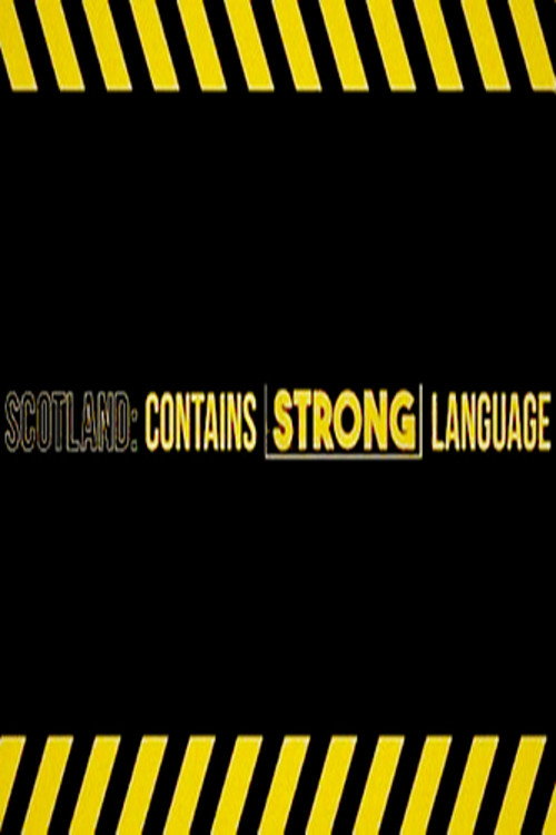Movie poster for Scotland: Contains Strong Language (2020)