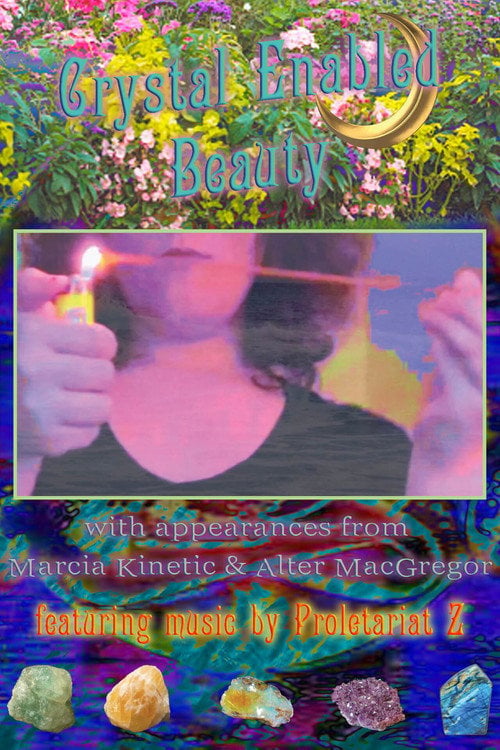 Movie poster for Crystal Enabled Beauty (2021)