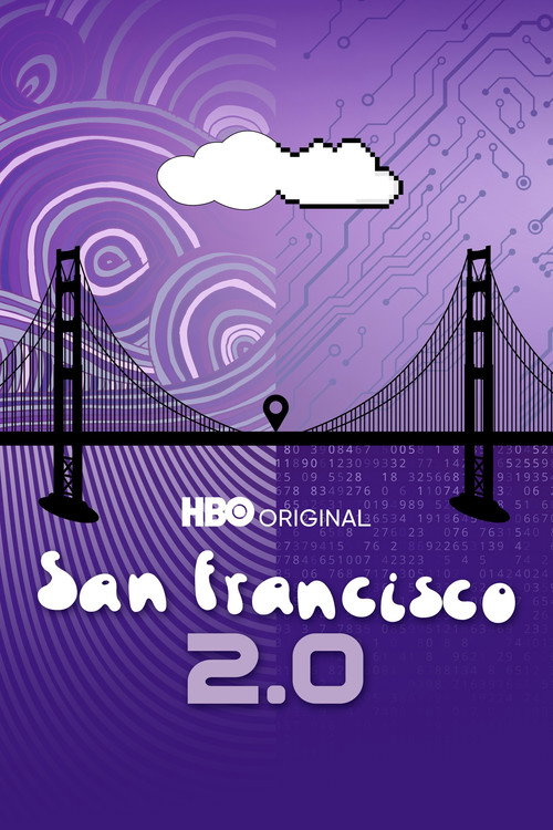 Movie poster for San Francisco 2.0 (2015)