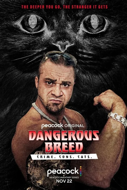 Movie poster for Dangerous Breed: Crime. Cons. Cats. (2022)