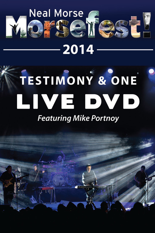 Movie poster for Neal Morse: Morsefest - Testimony & One feat. Mike Portnoy Live (2014)