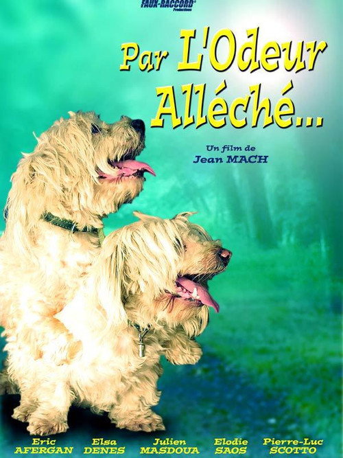Movie poster for Par l'odeur alléché... (2005)