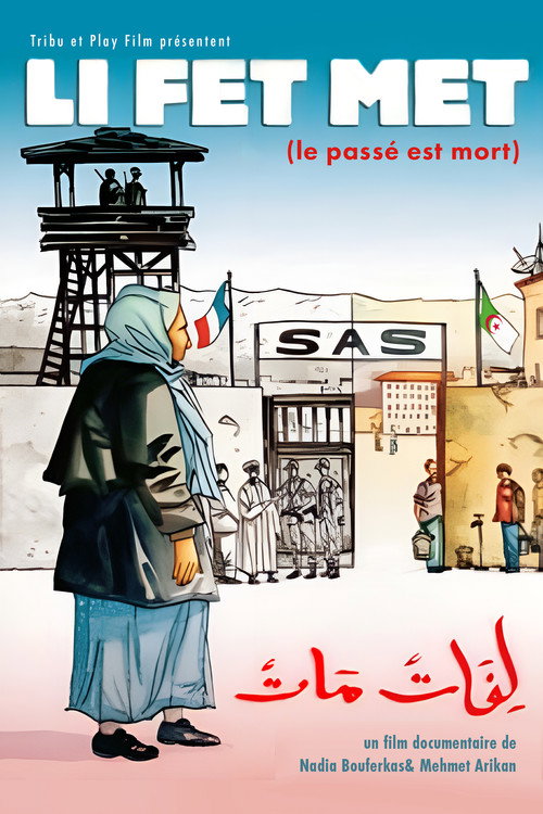 Movie poster for Li Fet Met (Le passé est mort) (2007)