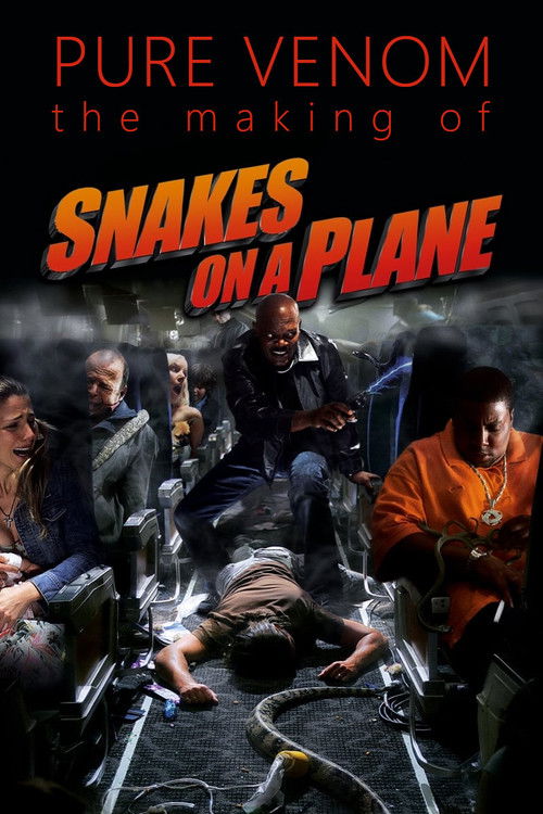 Movie poster for Pure Venom: The Making of Snakes on a Plane (2006)