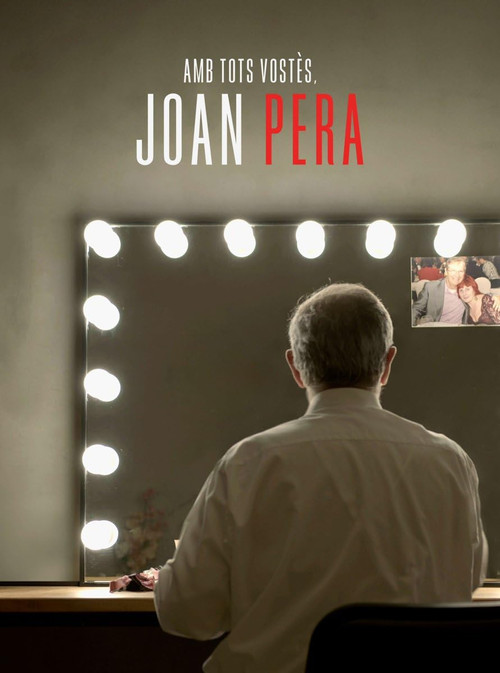 Movie poster for Amb tots vostès, Joan Pera (2023)