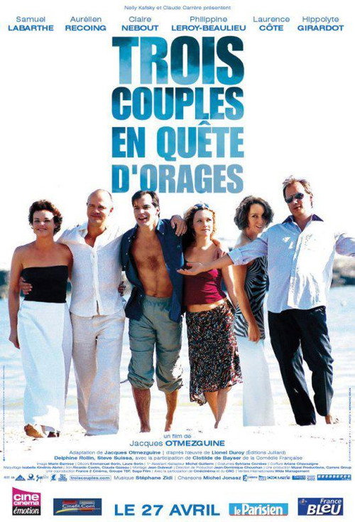 Movie poster for Trois Couples en quête d'orages (2005)