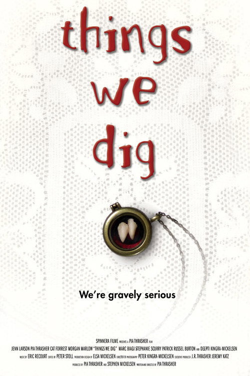 Movie poster for Things We Dig (2020)