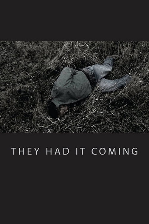 Movie poster for They Had It Coming (2015)