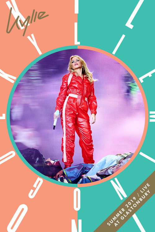 Movie poster for Kylie Minogue: Summer 2019 - Live At Glastonbury (2019)