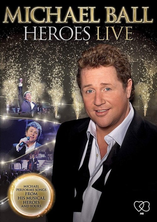 Movie poster for Michael Ball - Heroes Live (2011)