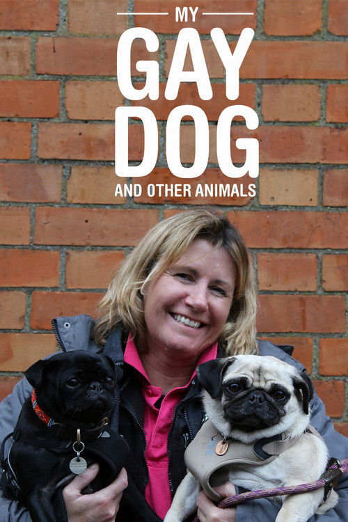 Movie poster for My Gay Dog and Other Animals (2019)