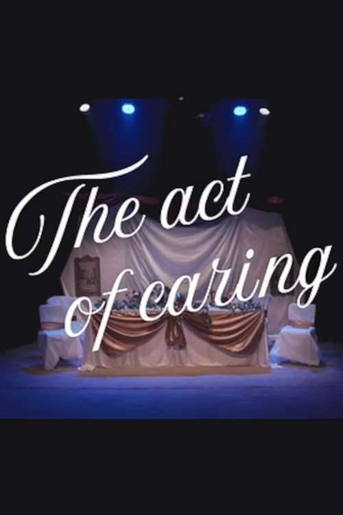 Movie poster for The Act of Caring (2026)