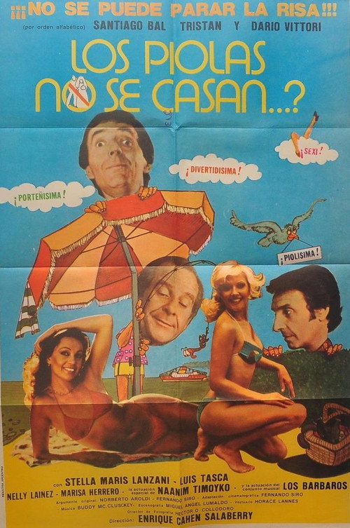 Movie poster for ¿Los piolas no se casan…? (1981)