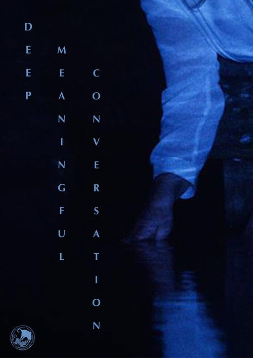 Movie poster for Deep Meaningful Conversation