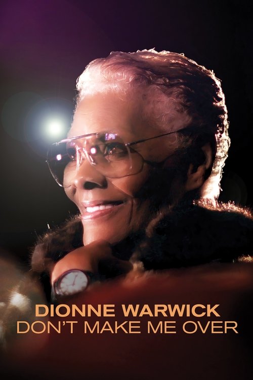 Movie poster for Dionne Warwick: Don't Make Me Over (2021)