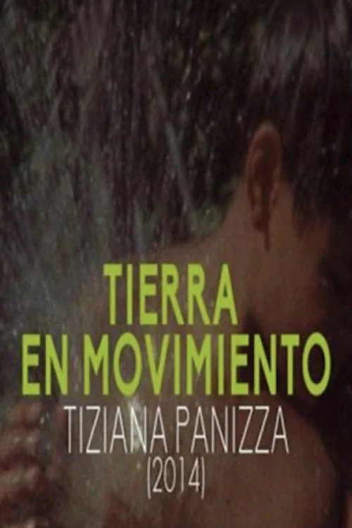 Movie poster for Tierra en Movimiento (2014)