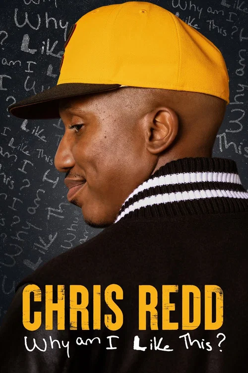 Movie poster for Chris Redd: Why Am I Like This? (2022)