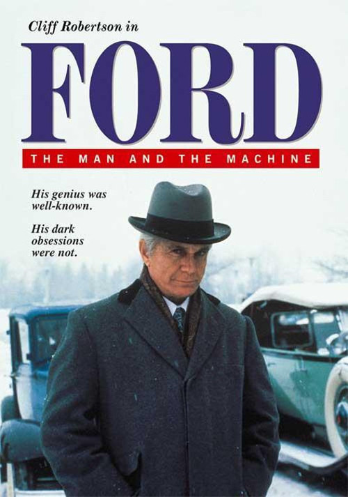 Movie poster for Ford: The Man and the Machine (1987)