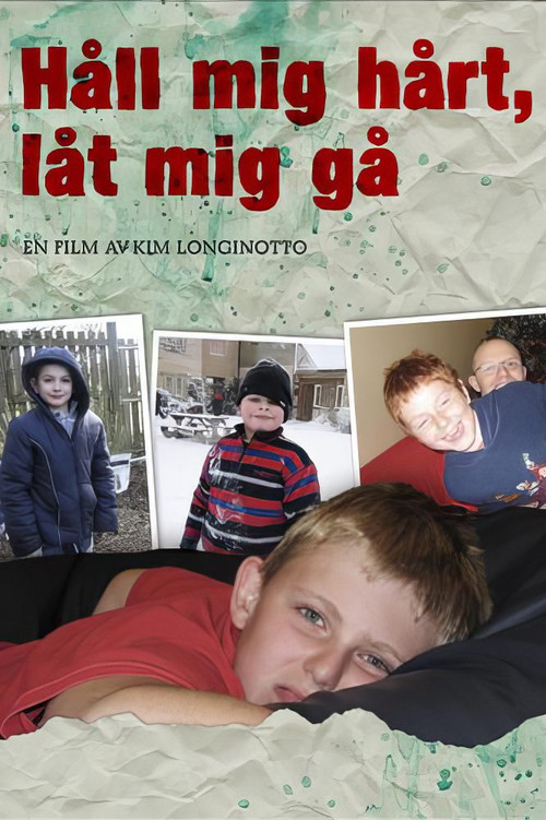 Movie poster for Hold Me Tight, Let Me Go (2007)